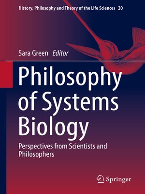 cover image of Philosophy of Systems Biology